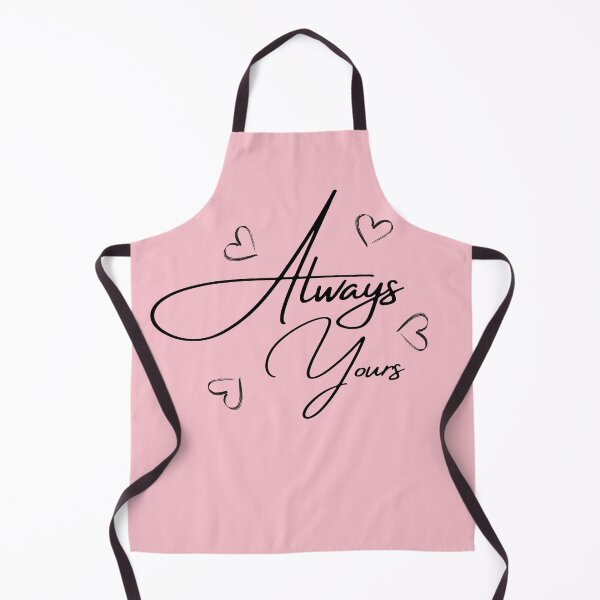 Item preview, Always Yours Minimalist Script Calligraphy designed and sold by ShaderShirts.