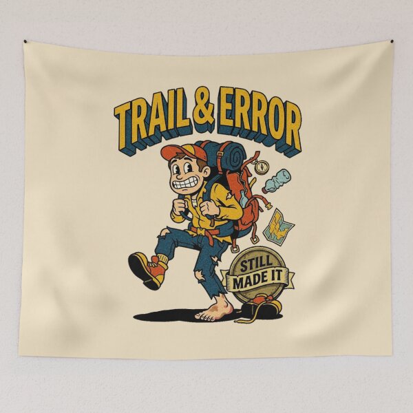 Item preview, Trail And Error Still Made It Hiker Graphic  — Funny Hiking Outdoor Humor Summer designed and sold by SkTee2k.
