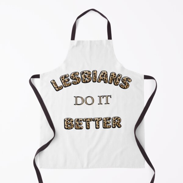 Item preview, Lesbians do it better designed and sold by DysphoCorp.