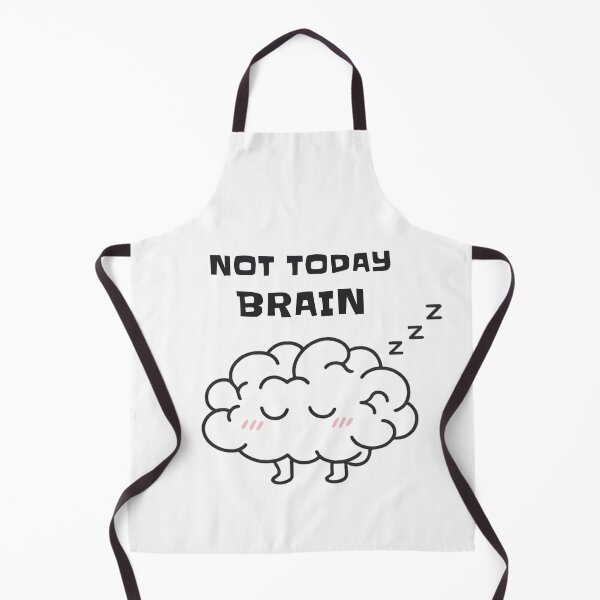 Item preview, Not Today Brain Shirt – Lazy Mood Tee designed and sold by DesignTeamHub.