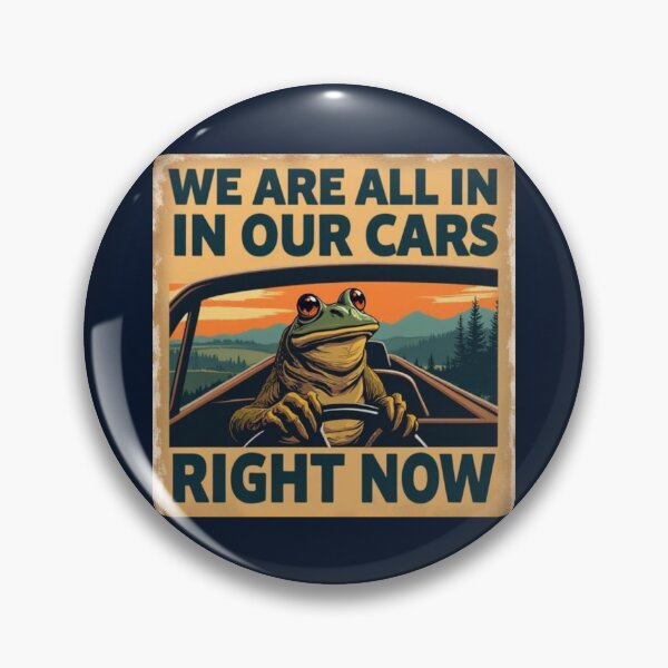 Item preview, We Are All In Our Cars Frog Meme designed and sold by EchoPrint Co..