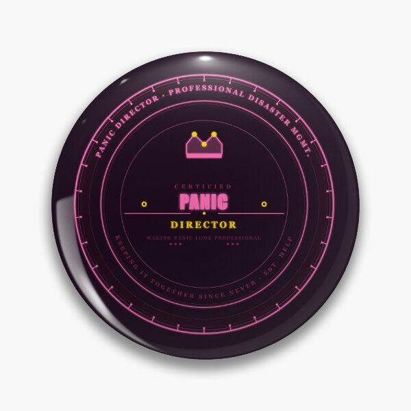 Item preview, Panic Director Certified Badge – Funny Sarcastic Gift for Boss, Manager, Teacher, Mom designed and sold by Mega-Shopping.