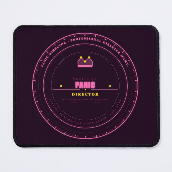 Item preview, Panic Director Certified Badge – Funny Sarcastic Gift for Boss, Manager, Teacher, Mom designed and sold by Mega-Shopping.