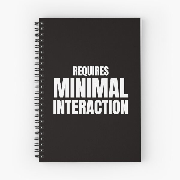 Item preview, Requires Minimal Interaction – Funny Introvert Quote designed and sold by ArtPer-design.