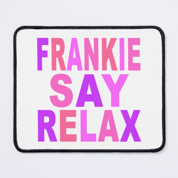 Item preview, Frankie Says Relax Pink designed and sold by Normbot2000.
