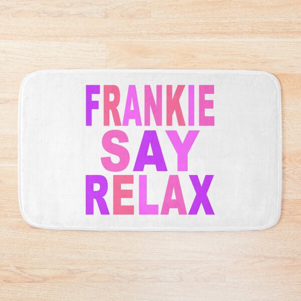 Item preview, Frankie Says Relax Pink designed and sold by Normbot2000.