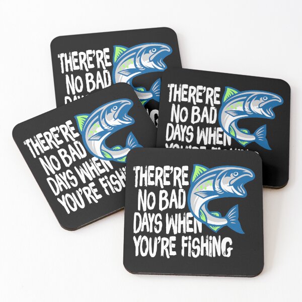 Item preview, There're No Bad Days When You're Fishing Reversed designed and sold by G2Creative.