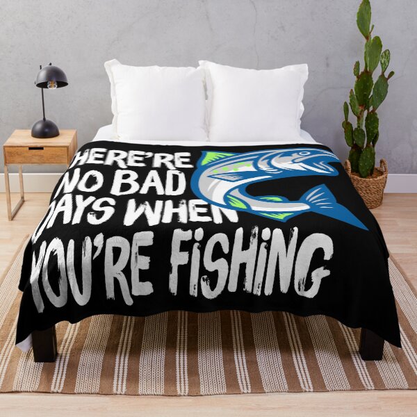 Item preview, There're No Bad Days When You're Fishing Reversed designed and sold by G2Creative.