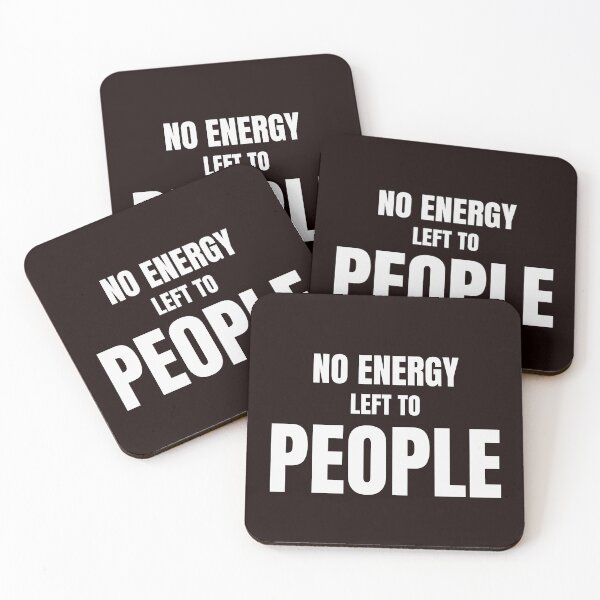 Item preview, No Energy Left to People – Funny Introvert Quote designed and sold by ArtPer-design.