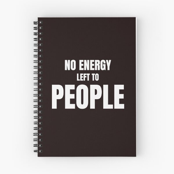 Item preview, No Energy Left to People – Funny Introvert Quote designed and sold by ArtPer-design.