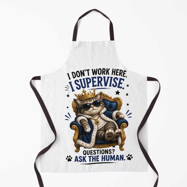 Item preview, I Don’t Work Here I Supervise Cat designed and sold by yasmh.