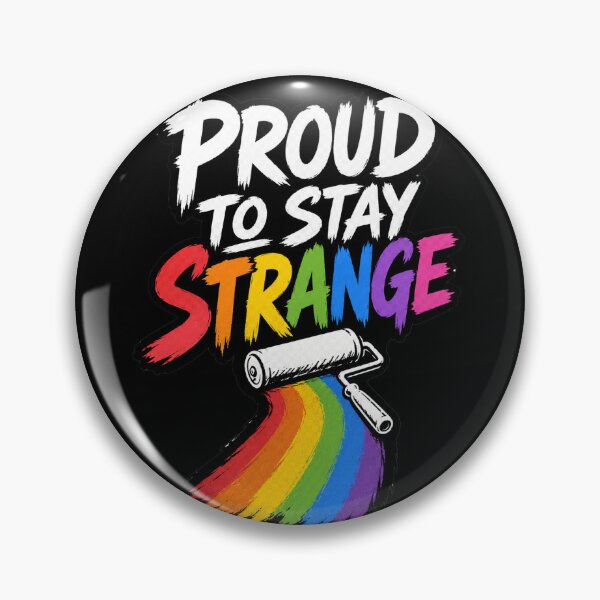 Item preview, Proud To Stay Strange Rainbow Paint Roller Graphic designed and sold by moxivra.