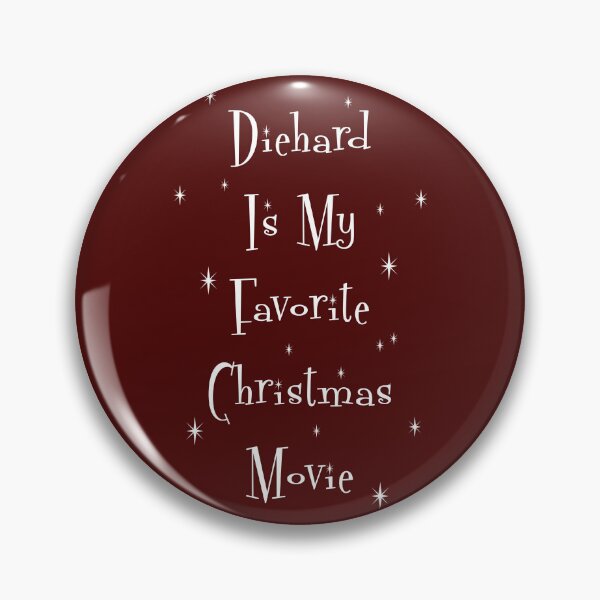 Item preview, Die Hard Is My Favorite Christmas Movie designed and sold by Normbot2000.