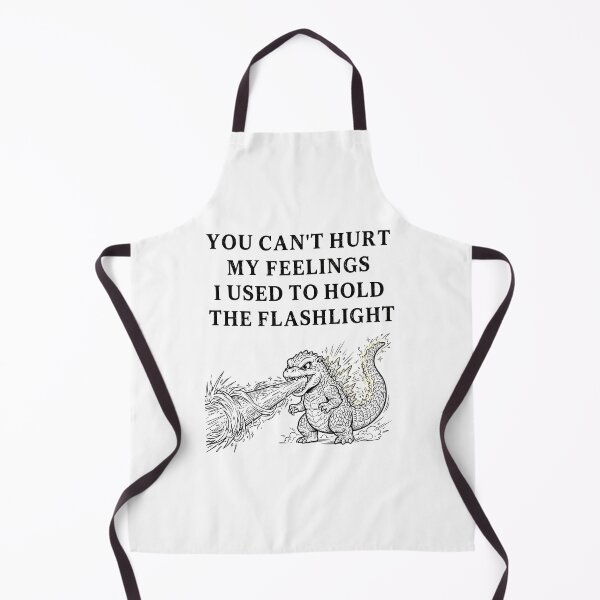 Item preview, You Can't Hurt My Feelings I Used to Hold the Flashlight designed and sold by EfiKrios.