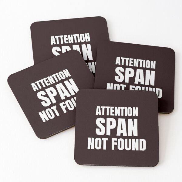Item preview, Attention Span Not Found – Funny ADHD & Distracted Mind Quote designed and sold by ArtPer-design.