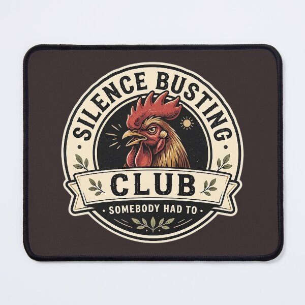 Item preview, Silence Busting Club T-Shirt - Somebody Had To Rooster Vintage Badge Logo Design  designed and sold by Halejo68.