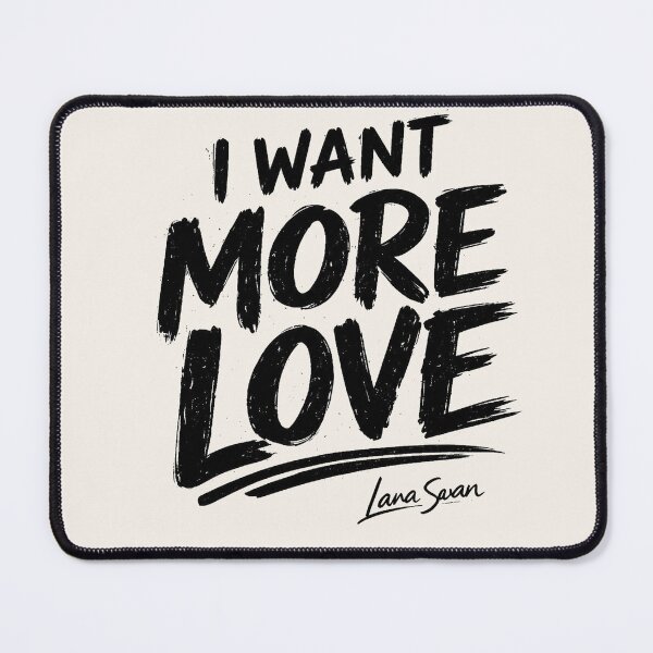 Item preview, I WANT MORE LOVE | Typography Design | Romantic Statement Quote designed and sold by BlueberrySwan.