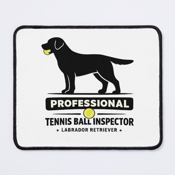 Item preview, Professional Tennis Ball Inspector Labrador Retriever Funny Dog Lover Gift designed and sold by Ermicioi.