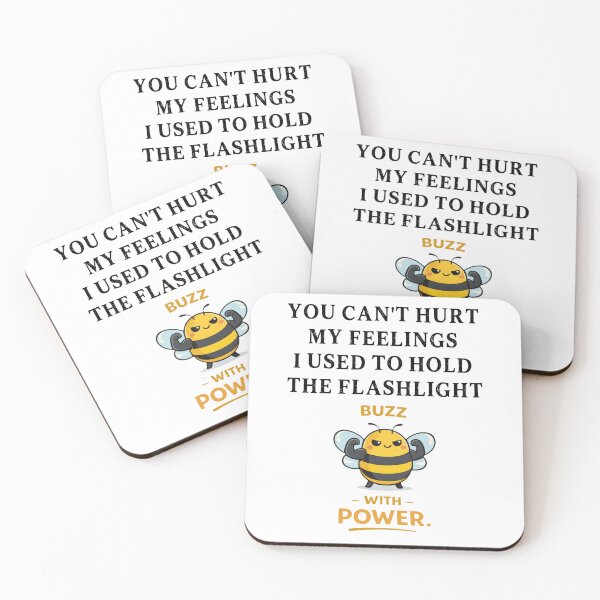 Item preview, You Can't Hurt My Feelings I Used to Hold the Flashlight designed and sold by EfiKrios.