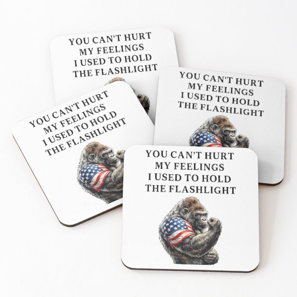 Item preview, You Can't Hurt My Feelings I Used to Hold the Flashlight designed and sold by EfiKrios.