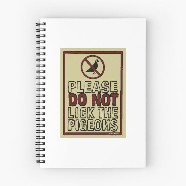 Item preview, Please do not lick the pigeons designed and sold by SombreroDoodles.