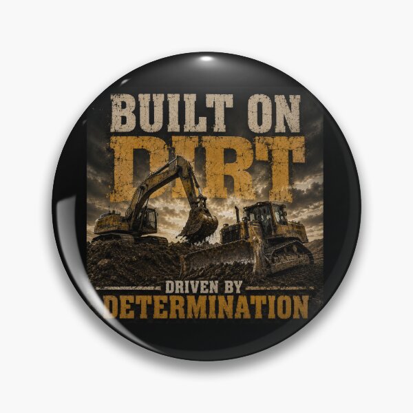 Item preview, Built on Dirt Driven by Determination Heavy Equipment Operator Construction Design designed and sold by kakmi-art.