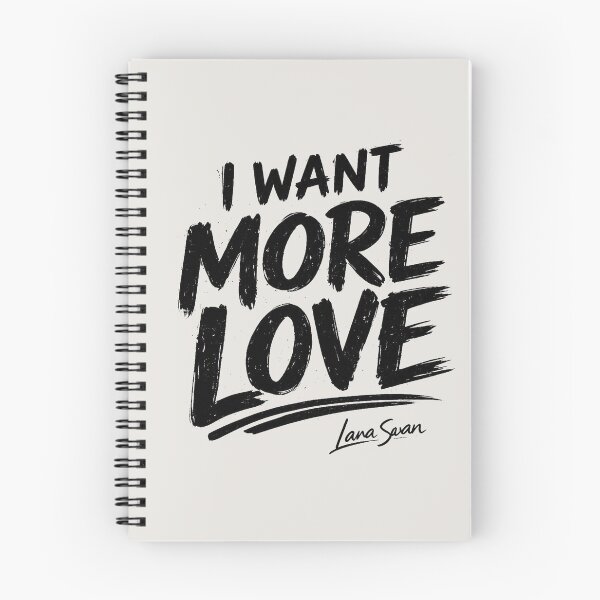 Item preview, I WANT MORE LOVE | Grey Typography Print | Modern Quote Design designed and sold by BlueberrySwan.