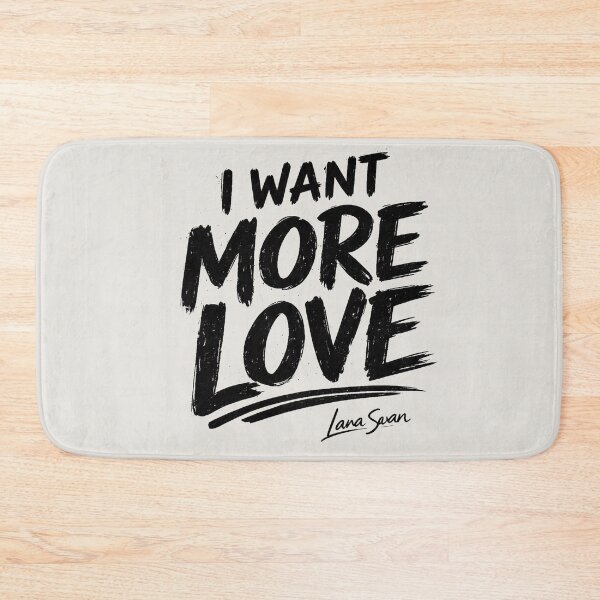 Item preview, I WANT MORE LOVE | Grey Typography Print | Modern Quote Design designed and sold by Baroness Swan.