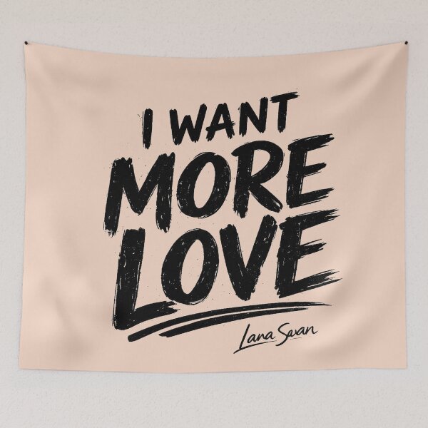 Item preview, I WANT MORE LOVE | Peach Typography Art | Warm Romantic Quote Design designed and sold by BlueberrySwan.