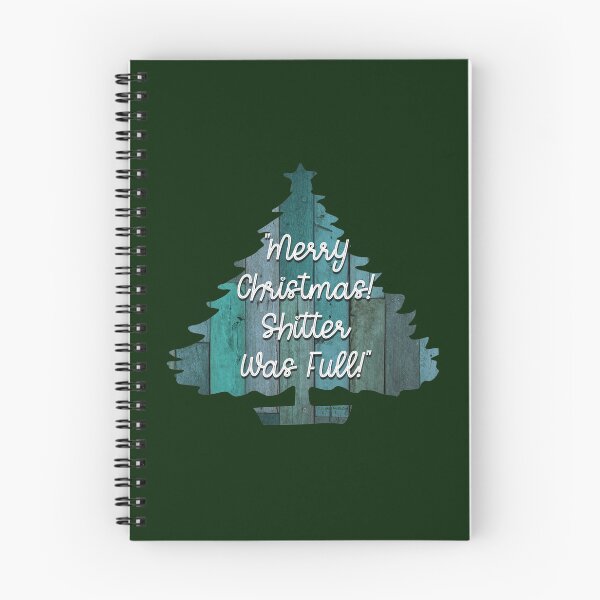 Item preview, Shitter Was Full Tree - Christmas Vacation designed and sold by Normbot2000.