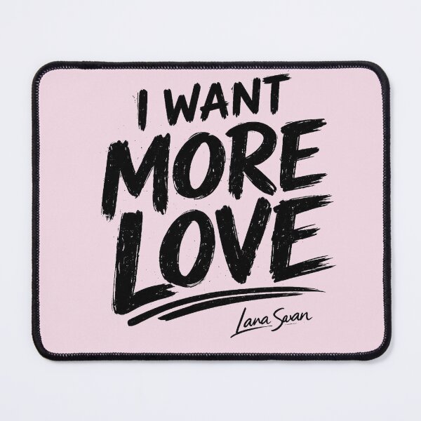 Item preview, I WANT MORE LOVE | Blush Pink Typography | Soft Feminine Quote Art designed and sold by BlueberrySwan.