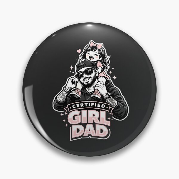 Item preview, Certified Girl Dad Funny Father Daughter Father's Day designed and sold by DREAMBURN™.