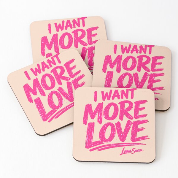 Item preview, I WANT MORE LOVE | Pink Text Design | Peach Typography Artwork designed and sold by BlueberrySwan.