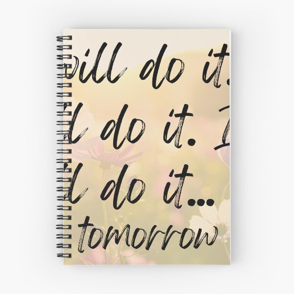 Item preview, I Will Do It I Will Do It Tomorrow designed and sold by Ariadne-Creates.