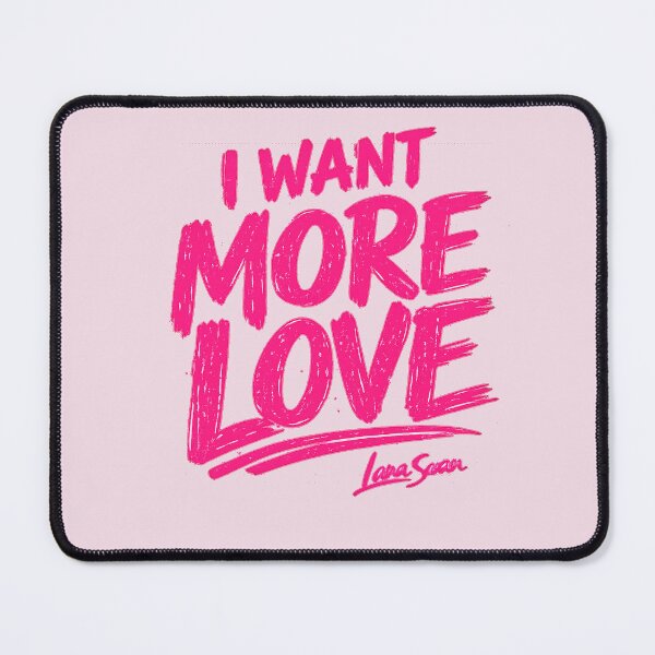 Item preview, I WANT MORE LOVE | Tone-on-Tone Pink Typography | Romantic Quote Design designed and sold by BlueberrySwan.