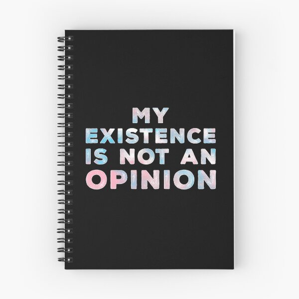 Item preview, My Existence Is Not An Opinion - Transgender Colors designed and sold by Qweird Artistry.