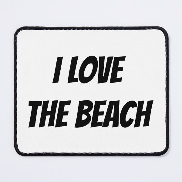 Item preview,  I LOVE THE BEACH designed and sold by binmaster3000.