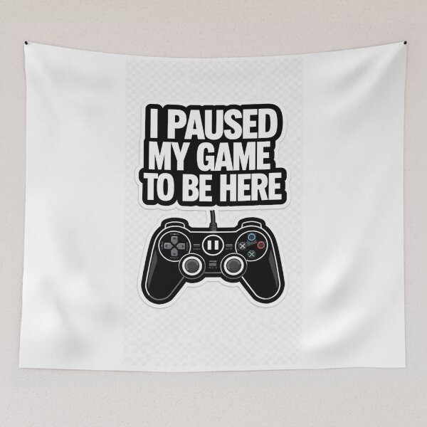 Item preview, I Paused My Game To Be Here Funny Gamer Sticker Tshirt Gift 2026 designed and sold by Petringo.