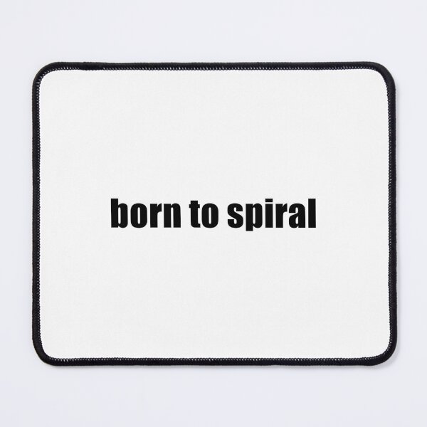 Item preview, Born To Spiral designed and sold by TrendHooper.