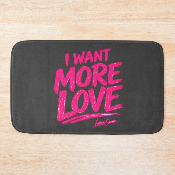 Item preview, I WANT MORE LOVE | Charcoal & Pink Typography | Romantic Modern Art designed and sold by BlueberrySwan.