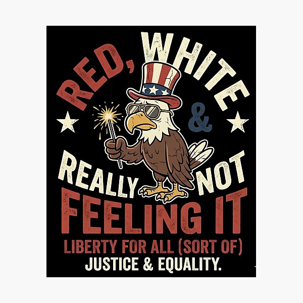 Item preview, Red White & Really Not Feeling It designed and sold by Mateusz Majcherek.