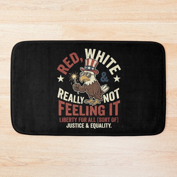 Item preview, Red White & Really Not Feeling It designed and sold by Mateusz Majcherek.