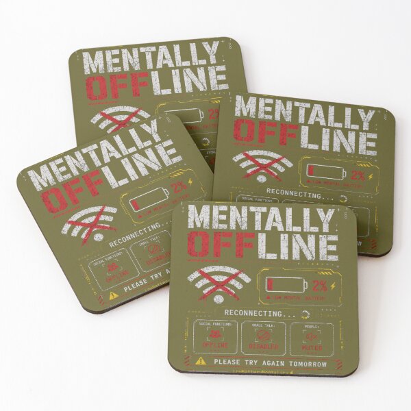 Item preview, MENTALLY OFFLINE | SOCIAL FUNCTIONS DISABLED designed and sold by LowBatteryStudio ⭐.