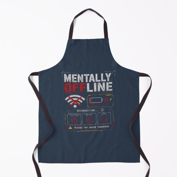 Item preview, MENTALLY OFFLINE | SOCIAL FUNCTIONS DISABLED designed and sold by LowBatteryStudio ⭐.