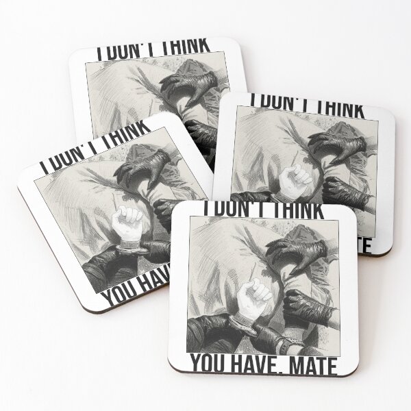 Item preview, I Don't Think You Have, Mate designed and sold by SimonTV.