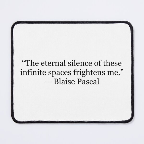 Item preview, The Eternal Silence of These Infinite Spaces Frightens Me | Blaise Pascal Quote designed and sold by The Prose Atelier.