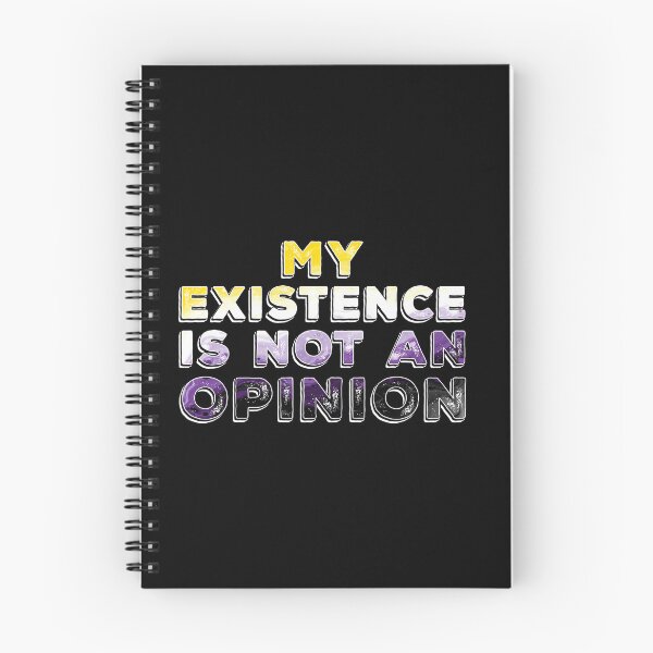 Item preview, My Existence Is Not An Opinion - Nonbinary Colors designed and sold by Qweird Artistry.