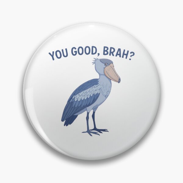 Item preview, Fun Shoebill stork illustration with the quote " YOU GOOD, BRAH?"  graphic meme for t-shirts and apparel designed and sold by MKTreasures.