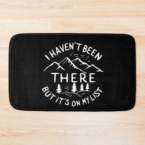 Item preview, I Haven't Been There-Mountain Hiking  - Adventure Travel Quote Aesthetic Design designed and sold by Trinidesigns123.