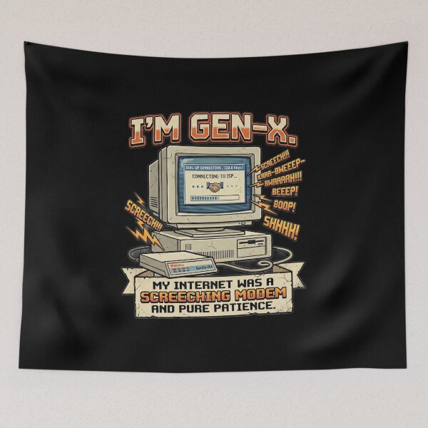 Item preview, I'M GEN-X: My Internet Was a Screeching Modem and Pure Patience designed and sold by Imagequest.